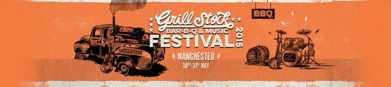 FESTIVAL: Grillstock Manchester 30th – 31st May