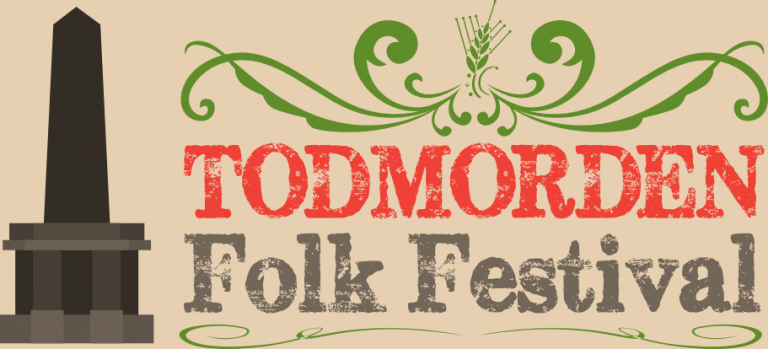FEATURE: Todmorden Folk Festival 17th & 18th April 2015